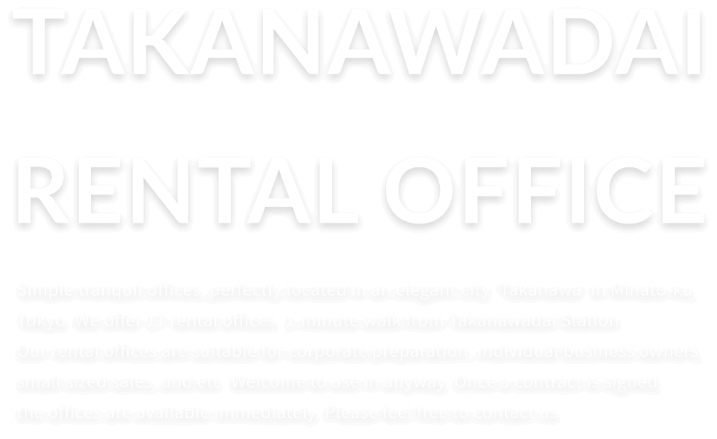 TAKANAWADAI RENTAL OFFICE